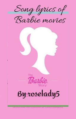 Song lyrics of Barbie movies