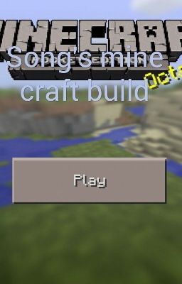 Song's mine craft build