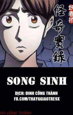 SONG SINH ( Dịch: Đinh Công Thành )