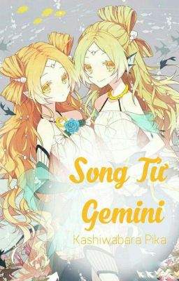 Song Tử - Gemini