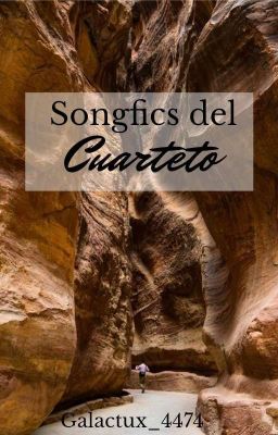 Songfics de El Cuarteto 