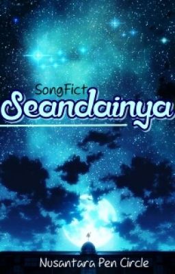 SongFict: Seandainya