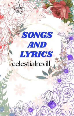 Songs and Lyrics