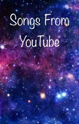 Songs From YouTube