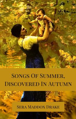 Songs Of Summer, Discovered In Autumn