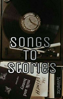 Songs to Stories 