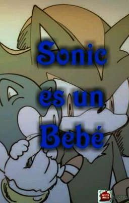 Sonic es un bebe