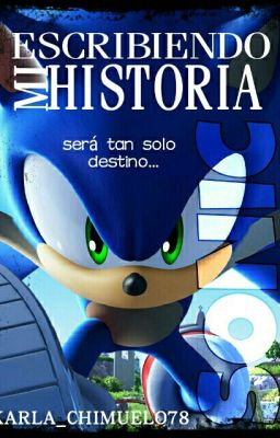 SONIC Escribiendo Mi Historia...©