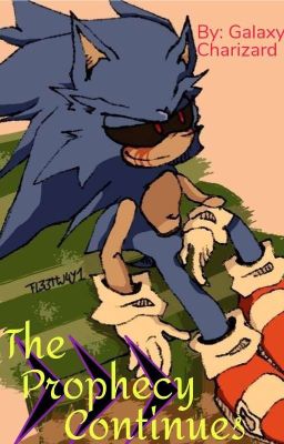 Sonic.Exe: The prophecy continues. 