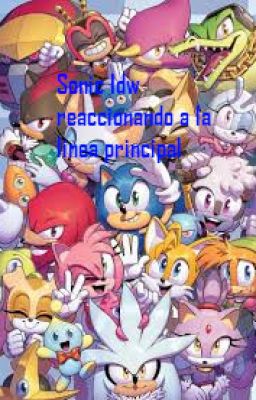 sonic idw reaccionando a la linea principal