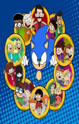 Sonic in the Loud House (Sonic Movie x TLH)