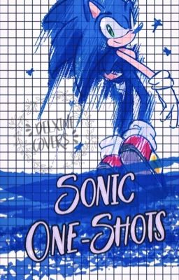 ◸ Sonic One-Shots ◿