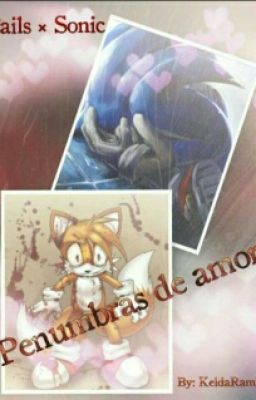 Sonic X Tails Penumbras de Amor