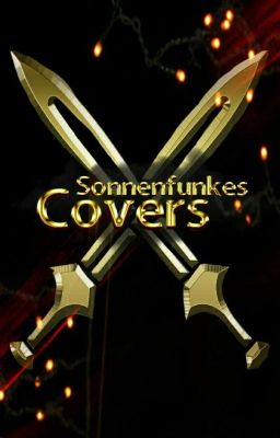 Sonnenfunkes Covers [VorübergehendGESCHLOSSEN]