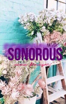 \\ sonorous //