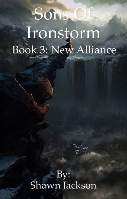 Sons of Ironstorm - Book 3: New Alliance