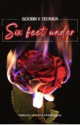 [Soojun] Six Feet Under