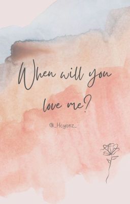 Soojun | When will you love me?