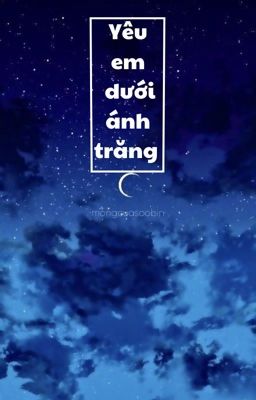 Soojun | Yêu Em Dưới Ánh Trăng