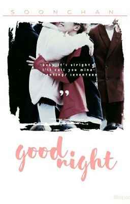 soonchan - good night