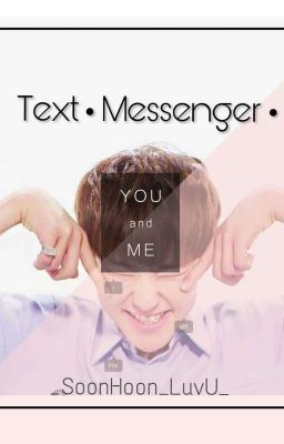 [SoonHoon] Text • Messenger • 