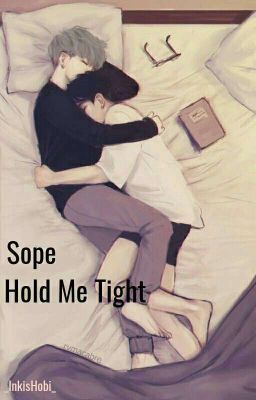 SOPE | Hold Me Tight 