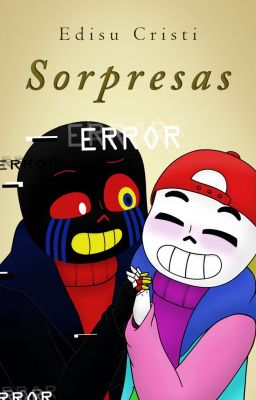 Sorpresas || ErrorFresh || One-Shot