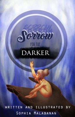 Sorrow For The Darker