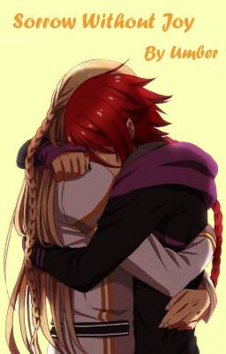 Sorrow Without Joy [KamiAso]