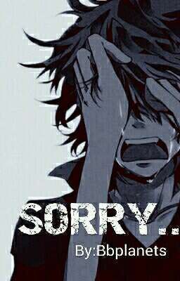 SORRY..