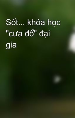 Sốt... khóa học 