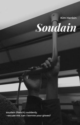 ❝soudain❞ kim hanbin