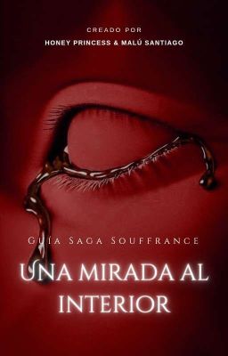 Souffrance Saga: Una Mirada al Interior [Guía]