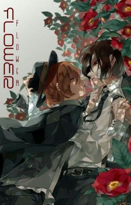 Soukoku; Flower.