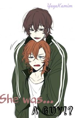 (Soukoku + OC) Cô ấy là con trai