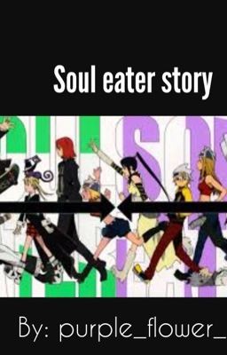 Soul eater story