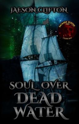 Soul Over Dead Water ✓