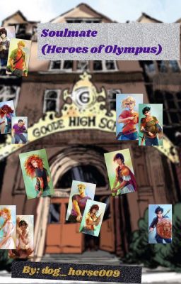 Soulmate (Heroes of Olympus AU)