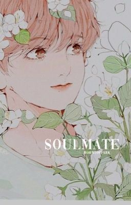 Soulmate  ◆ JeonJungkook✔