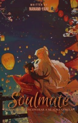 SOULMATE; Sesshomaru.