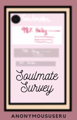 Soulmate Survey | The Music Freaks Fanfiction