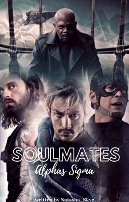 Soulmates - Alphas Sigma 《2》