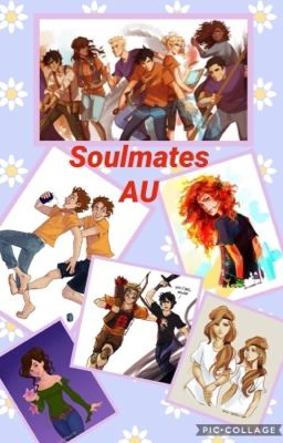 Soulmates AU- Heroes of Olympus/ Percy Jackson