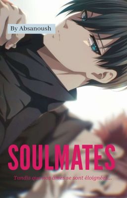 Soulmates - Partie 2