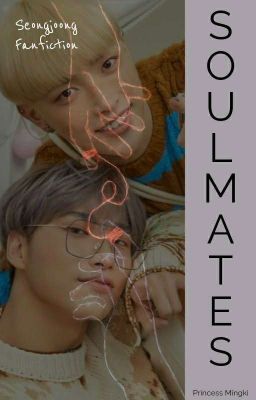 Soulmates || Seongjoong