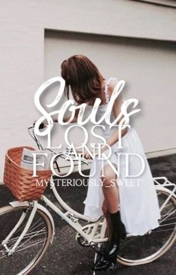 Souls Lost and Found