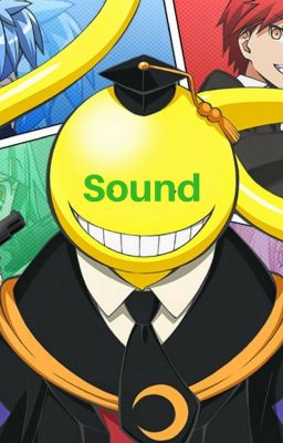 Sound's Assassination Classroom