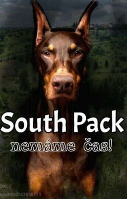 South Pack- Nemáme čas!