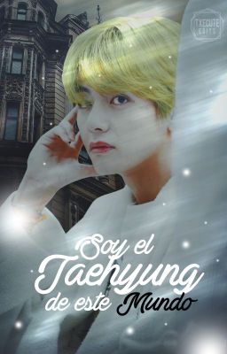 Soy el Taehyung de este mundo [KookV]