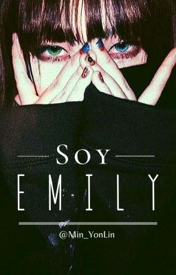 Soy Emily ; Creepypastas 